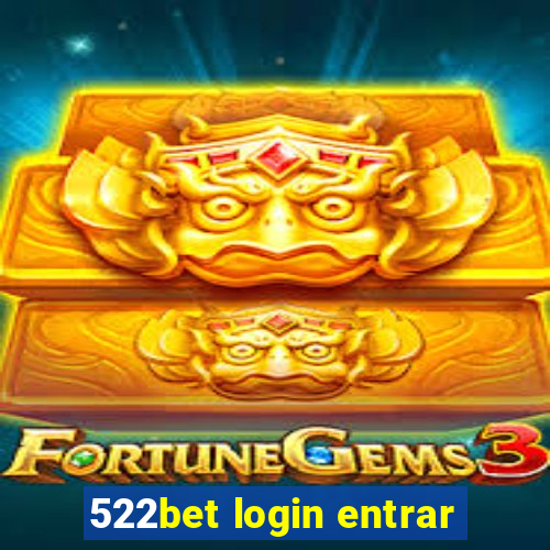 522bet login entrar